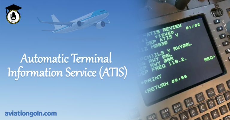 Automatic Terminal Information Service (ATIS)