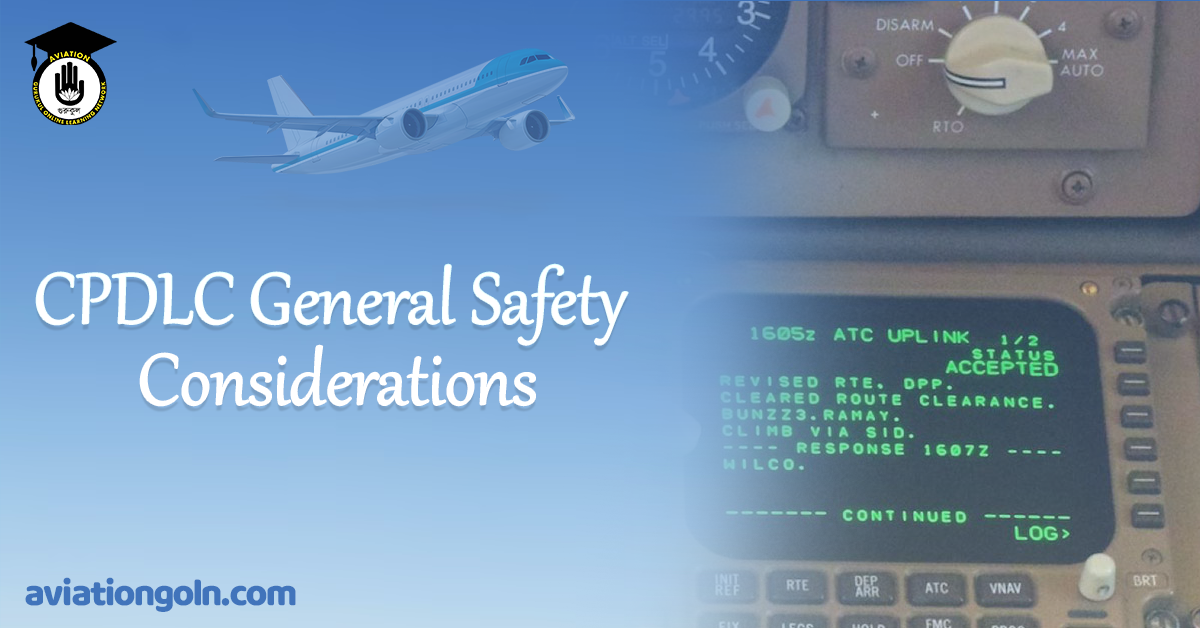 CPDLC General Safety Considerations