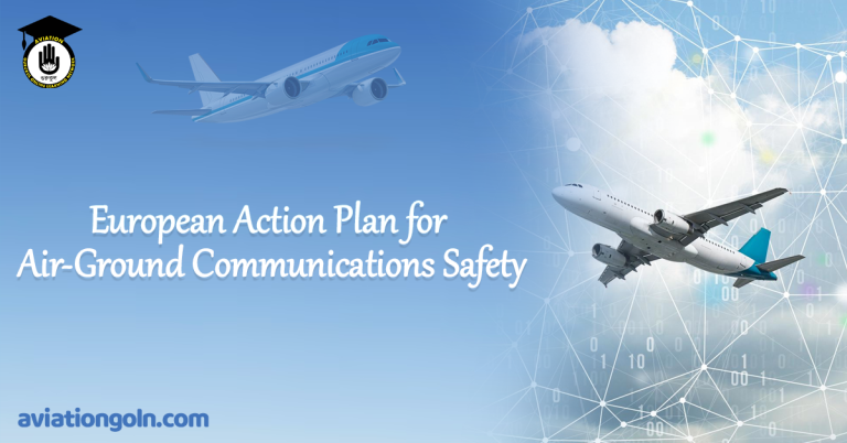 European Action Plan for Air-Ground Communications Safety