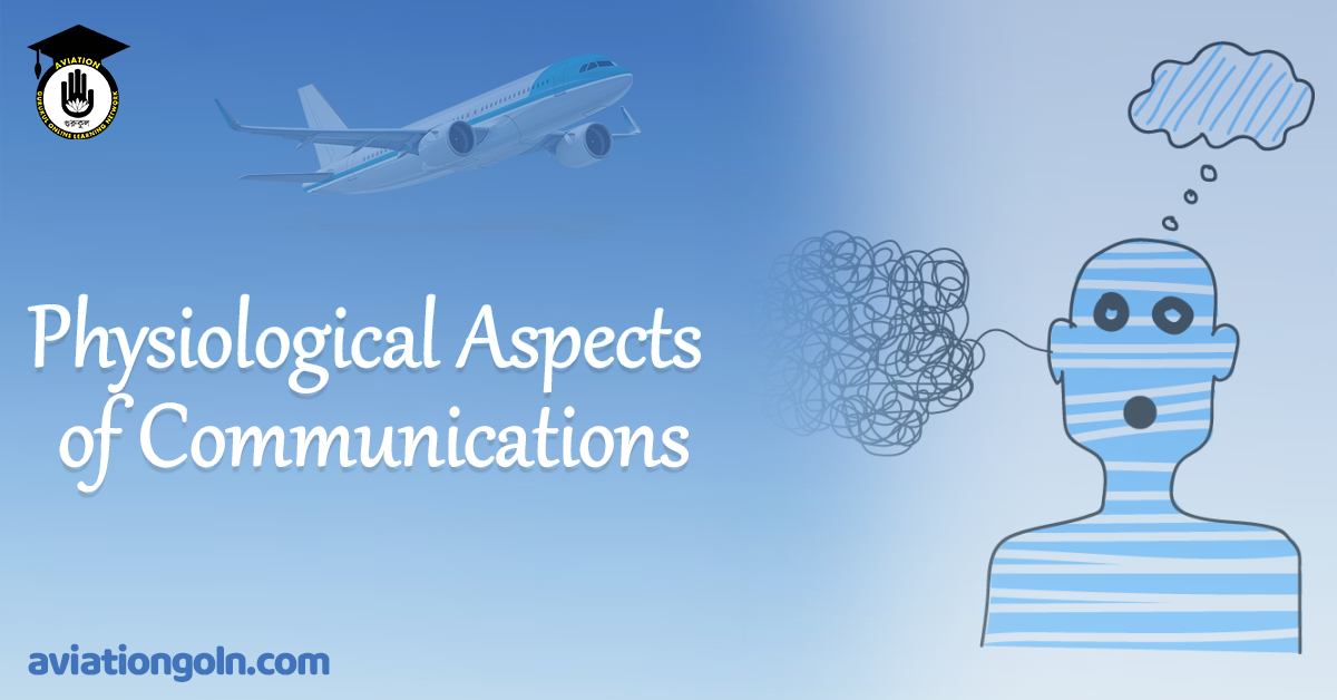 Physiological Aspects of Communications