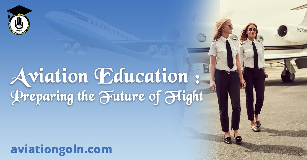 Aviation Education Preparing the Future of Flight