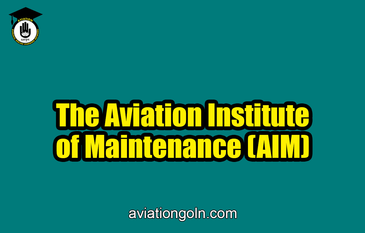 The Aviation Institute of Maintenance (AIM)