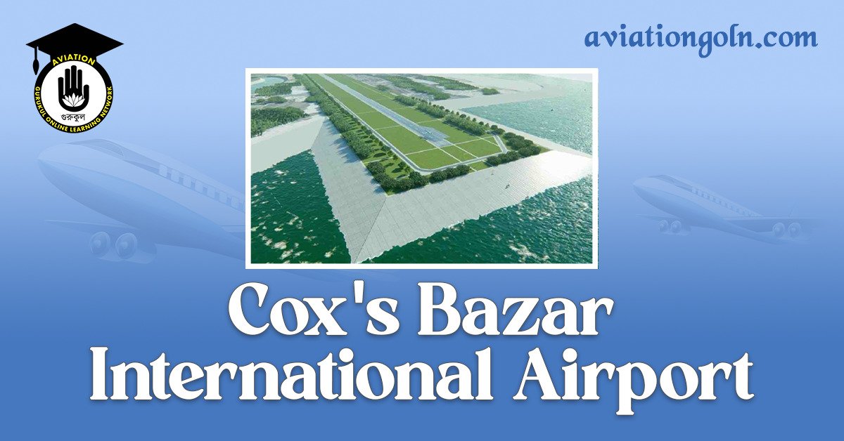 Coxs Bazar International Airport