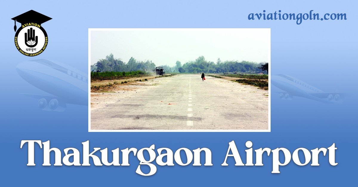 Thakurgaon Airport