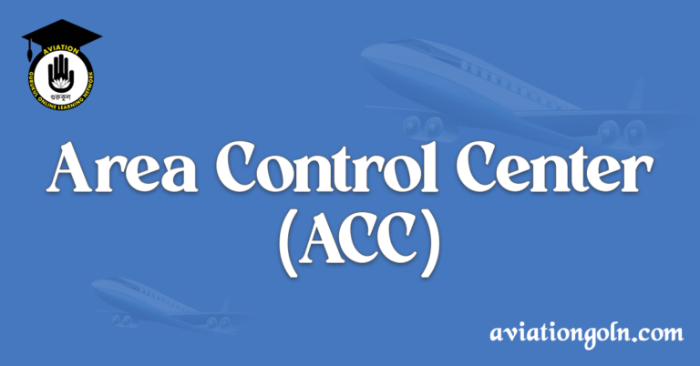 Area Control Center (ACC)