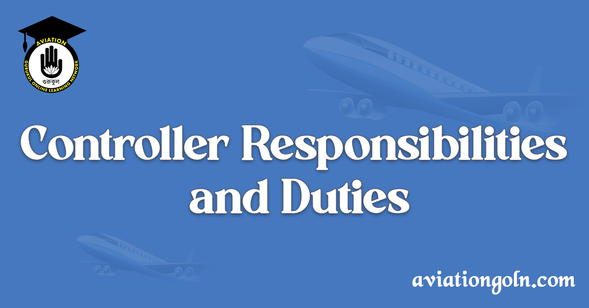 Controller Responsibilities and Duties