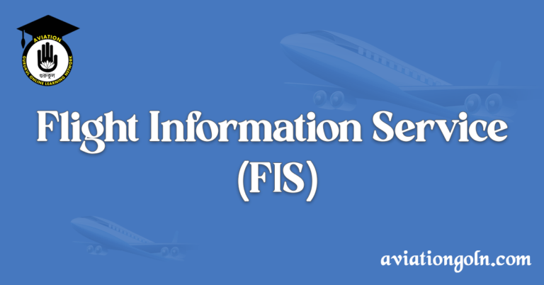 Flight Information Service (FIS)