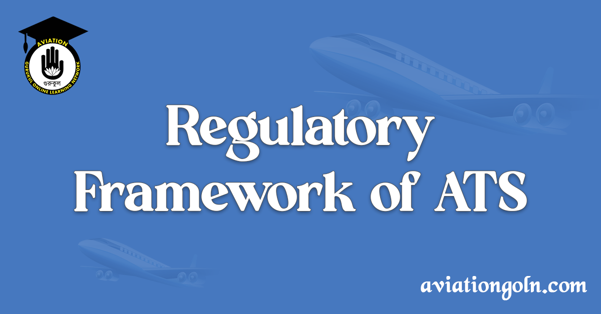 Regulatory Framework of ATS