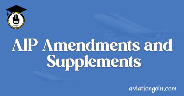 AIP Amendments and Supplements