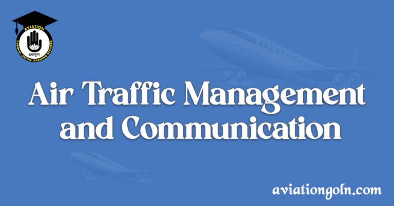 Air Traffic Management and Communication