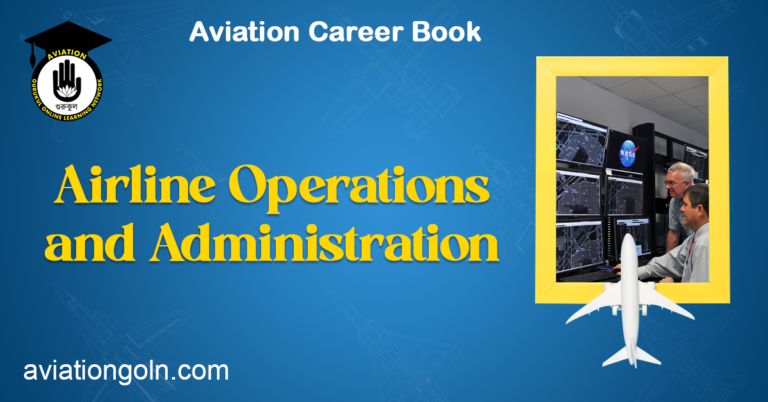 Airline Operations and Administration