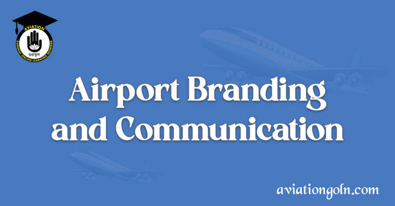 Airport Branding and Communication