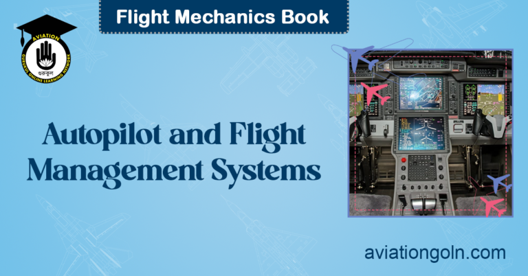 Autopilot and Flight Management Systems