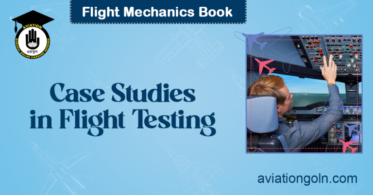 Case Studies in Flight Testing