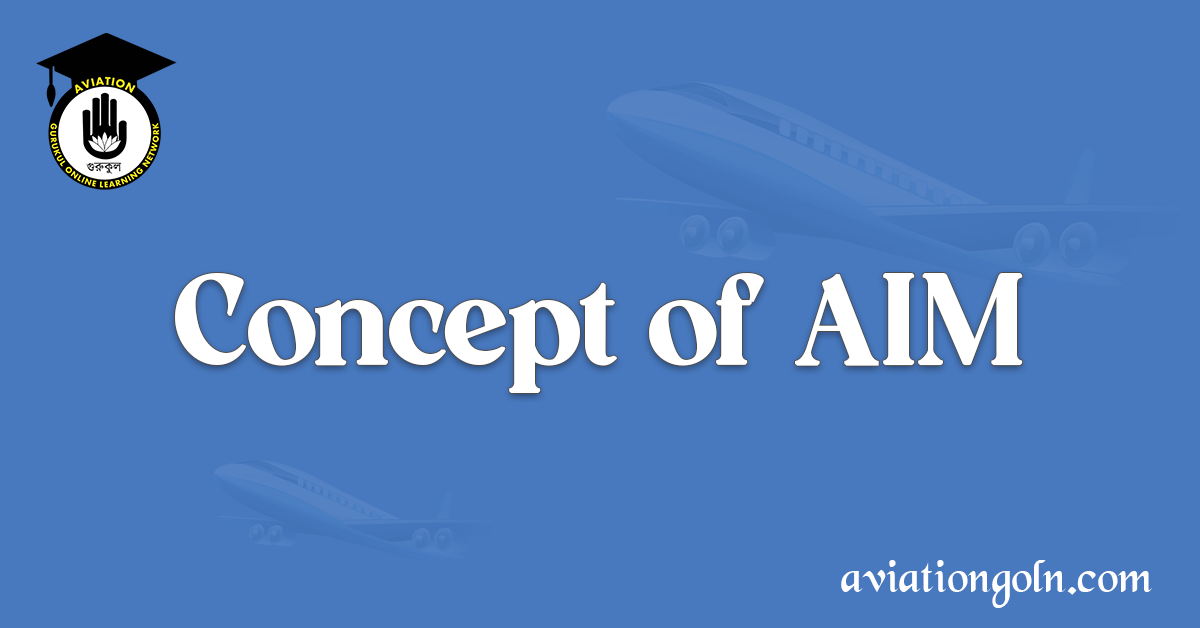 Concept of AIM