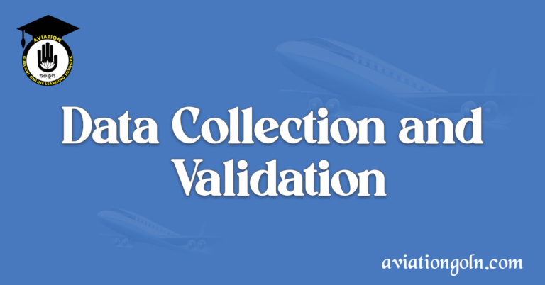 Data Collection and Validation