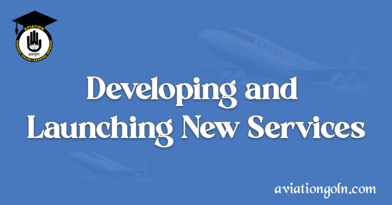 Developing and Launching New Services