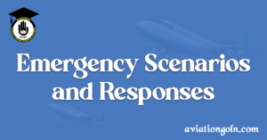 Emergency Scenarios and Responses