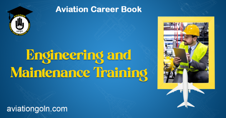 Engineering and Maintenance Training