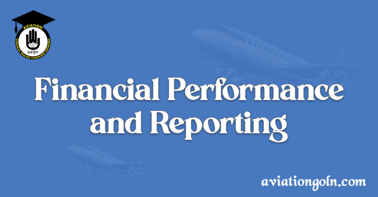 Financial Performance and Reporting
