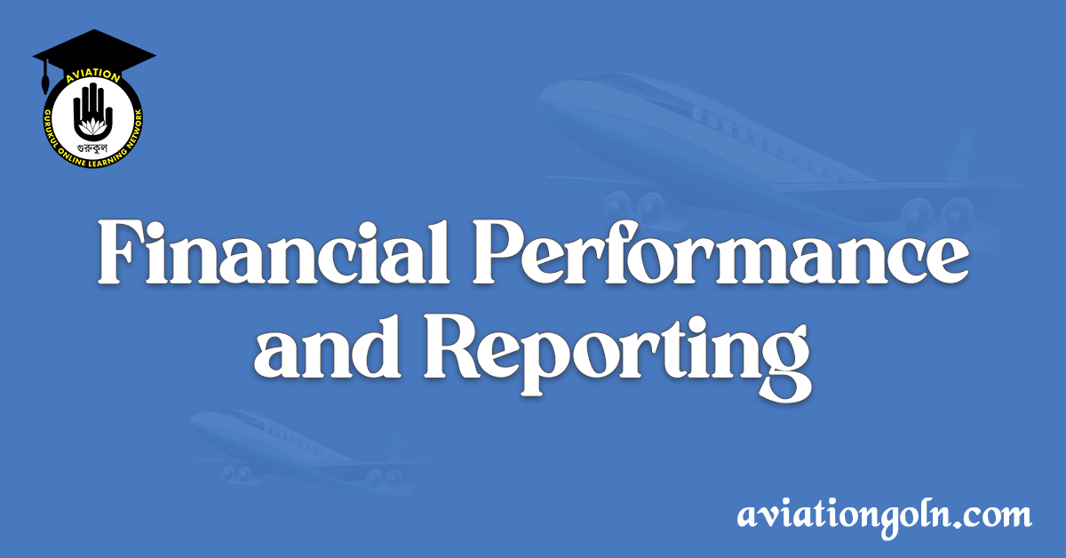 Financial Performance and Reporting