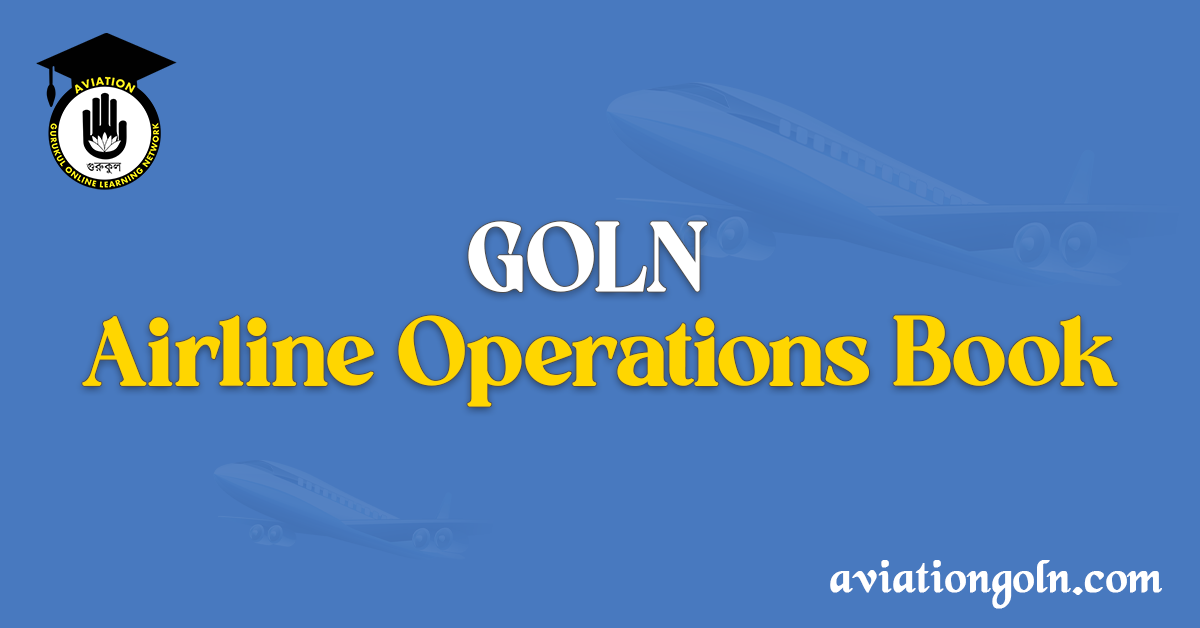 GOLN Airline Operations Book Table of Contents