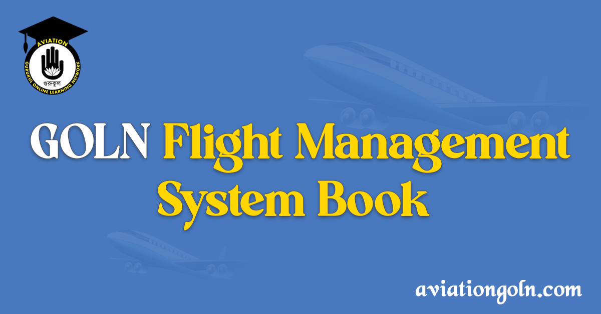 GOLN Flight Management System Book Table of Contents