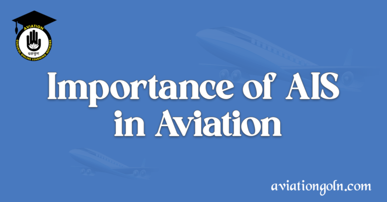 Importance of AIS in Aviation