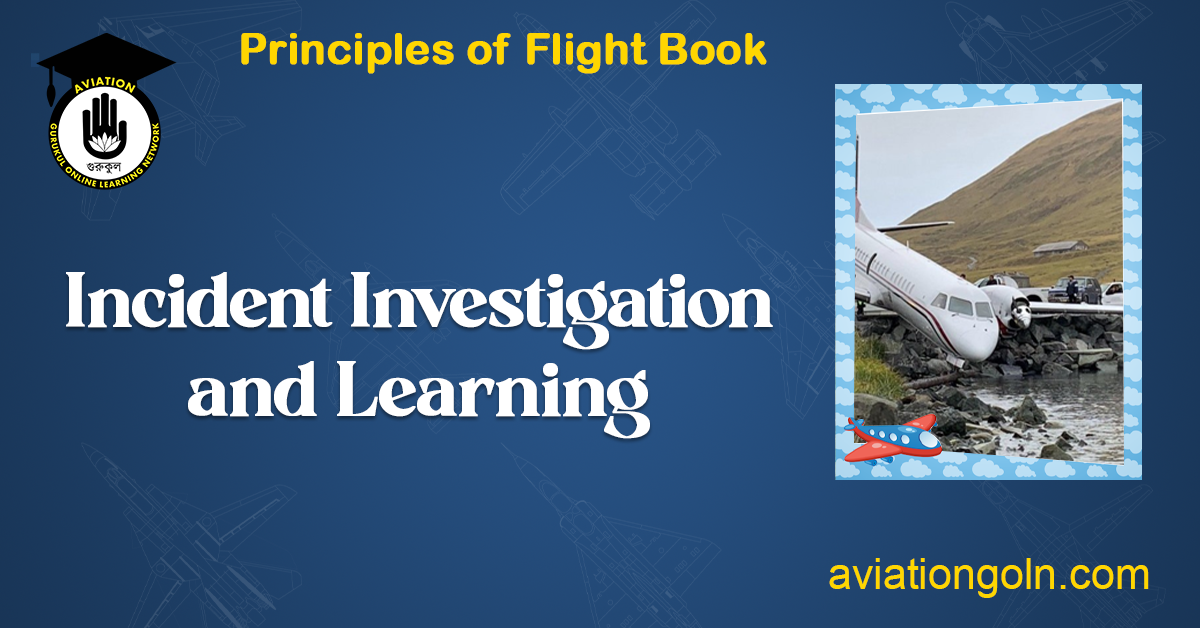 Incident Investigation and Learning