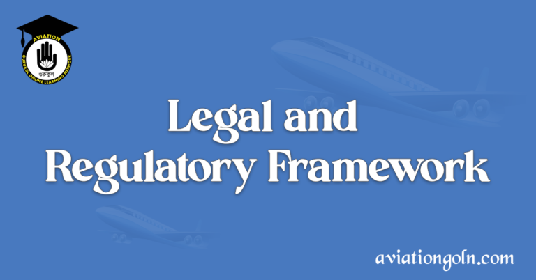 Legal and Regulatory Framework
