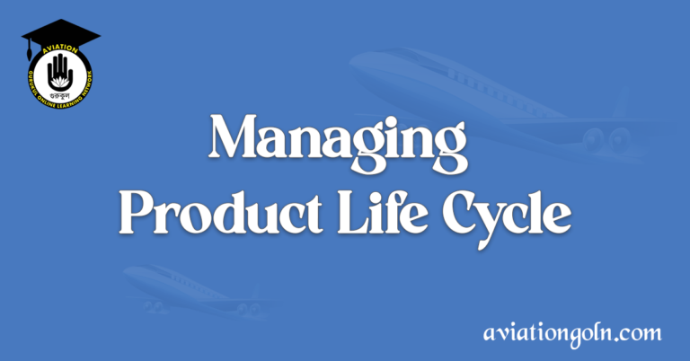 Managing Product Life Cycle