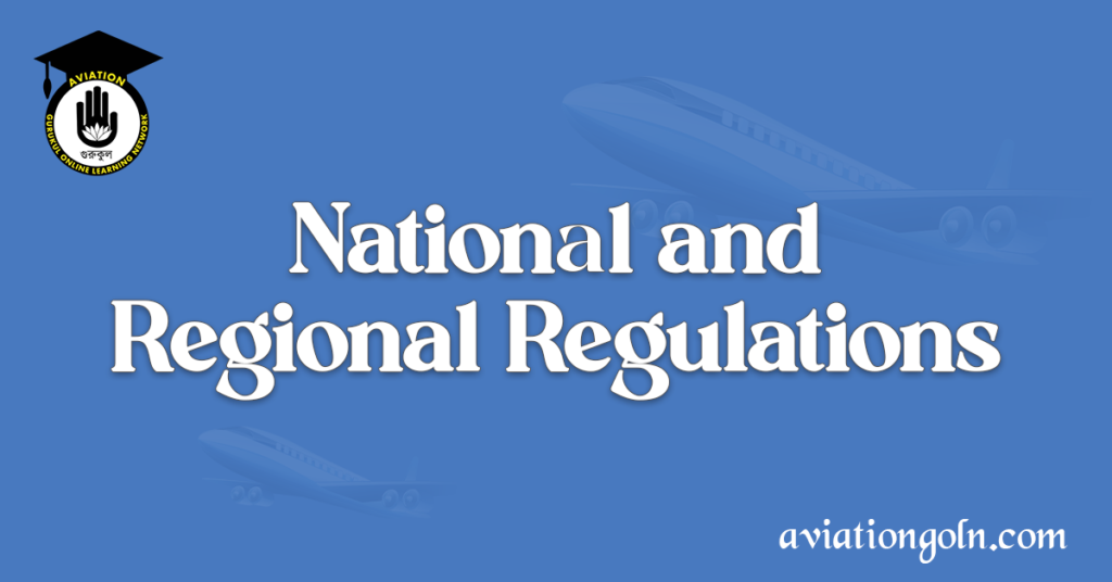 National and Regional Regulations