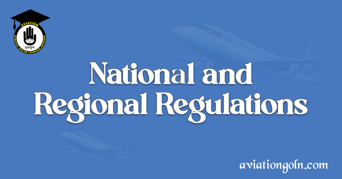National and Regional Regulations