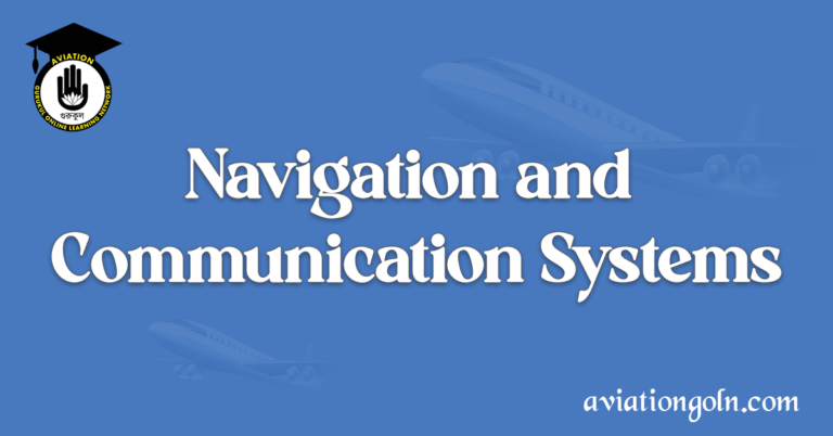 Navigation and Communication Systems