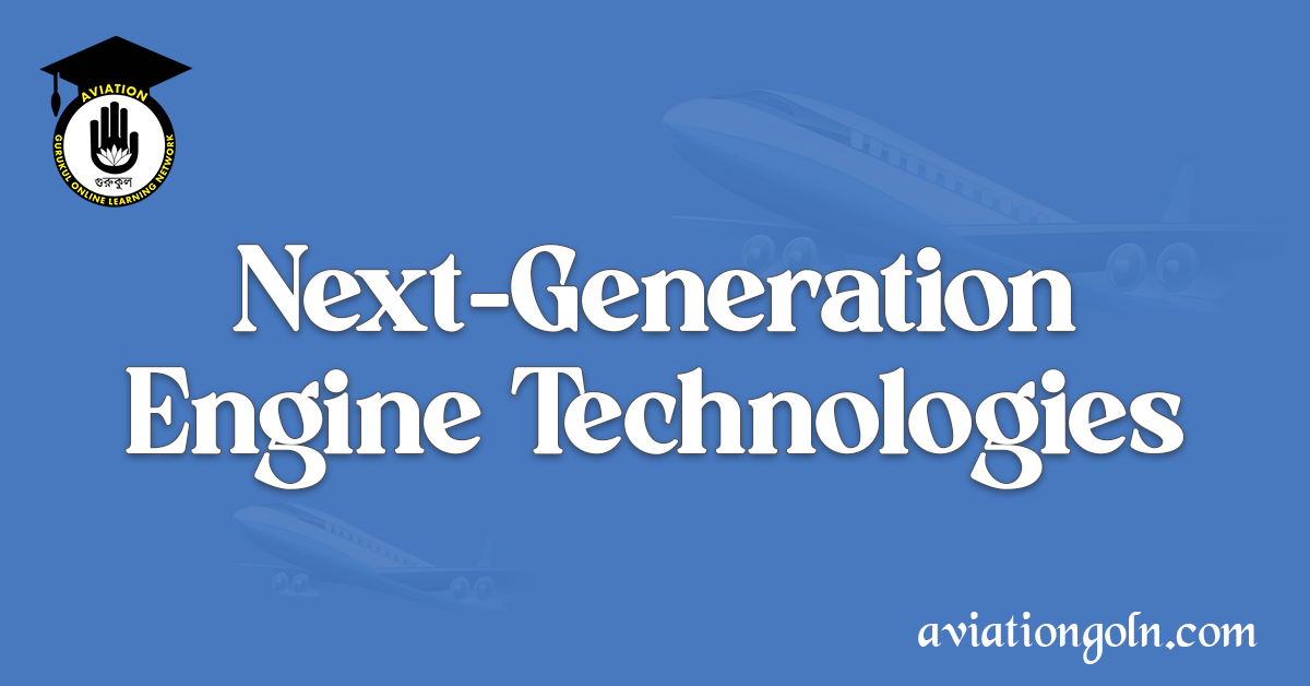 Next-Generation Engine Technologies