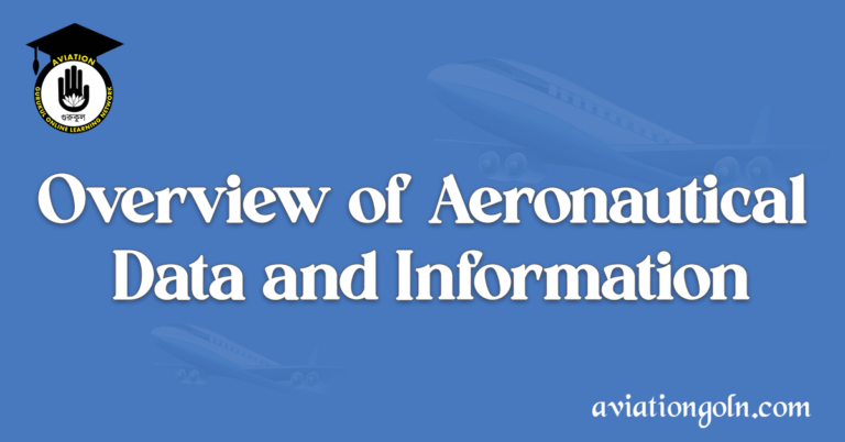 Overview of Aeronautical Data and Information