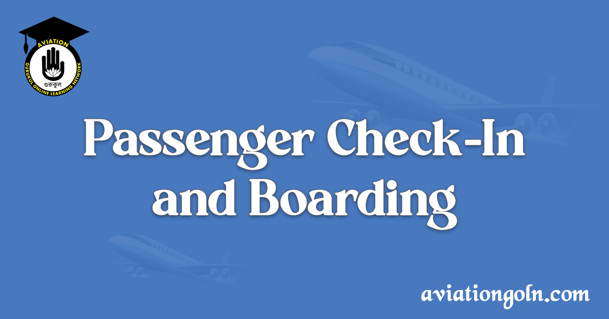 Passenger Check-In and Boarding