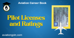 Pilot Licenses and Ratings