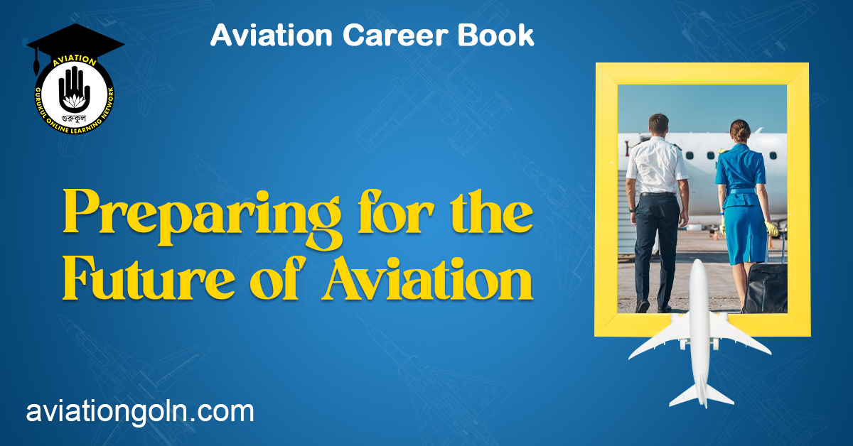 Preparing for the Future of Aviation
