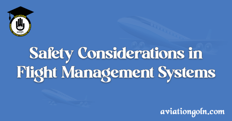 Safety Considerations in Flight Management Systems