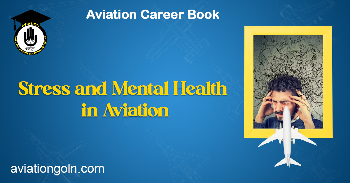 Stress and Mental Health in Aviation