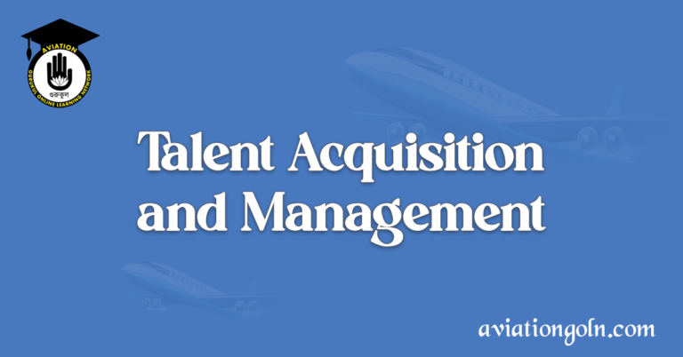 Talent Acquisition and Management