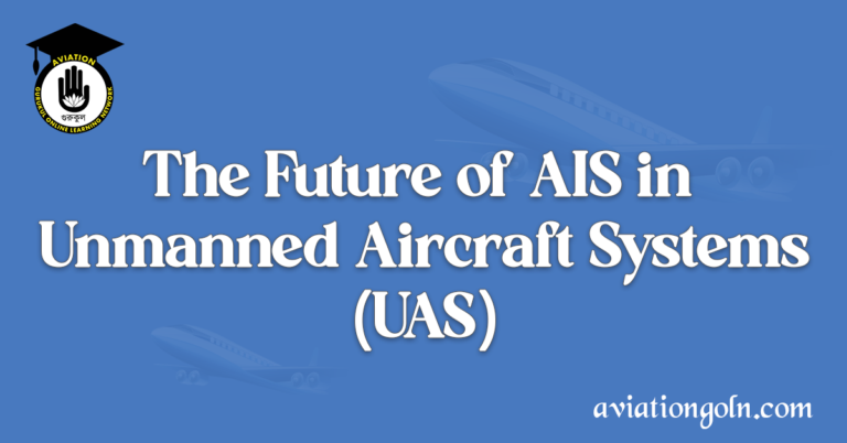 The Future of AIS in Unmanned Aircraft Systems (UAS)