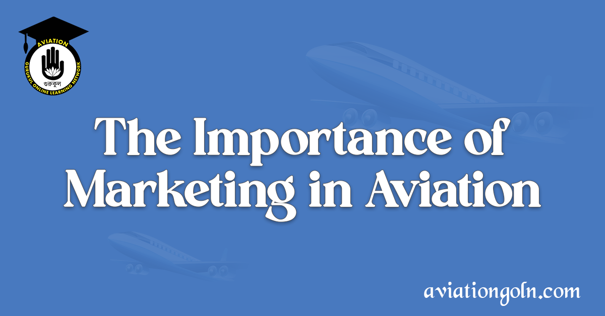 The Importance of Marketing in Aviation
