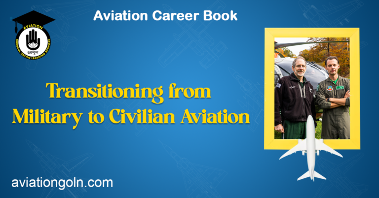 Transitioning from Military to Civilian Aviation
