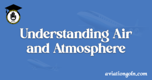 Understanding Air and Atmosphere