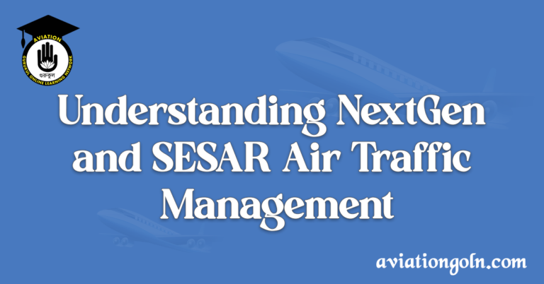 Understanding NextGen and SESAR Air Traffic Management