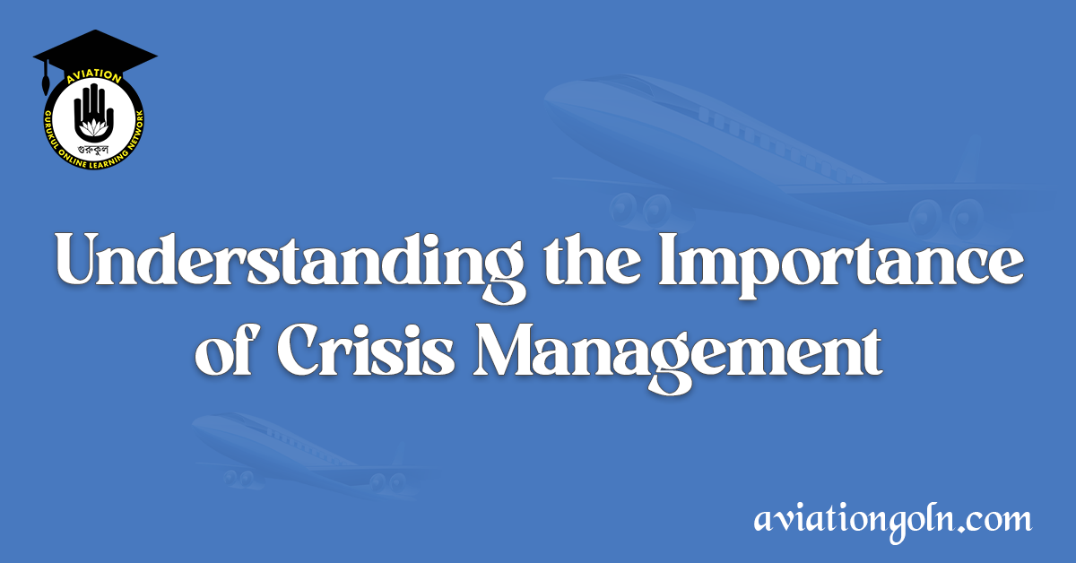 Understanding the Importance of Crisis Management